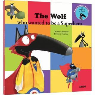 Buch für the wolf who wanted to be a super heroe Auzou